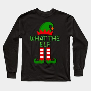 What The Elf - Christmas collection Long Sleeve T-Shirt